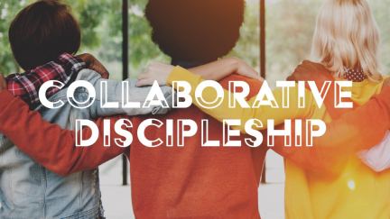 Collaborative Discipleship